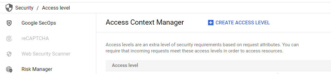 Access Context Manager overview