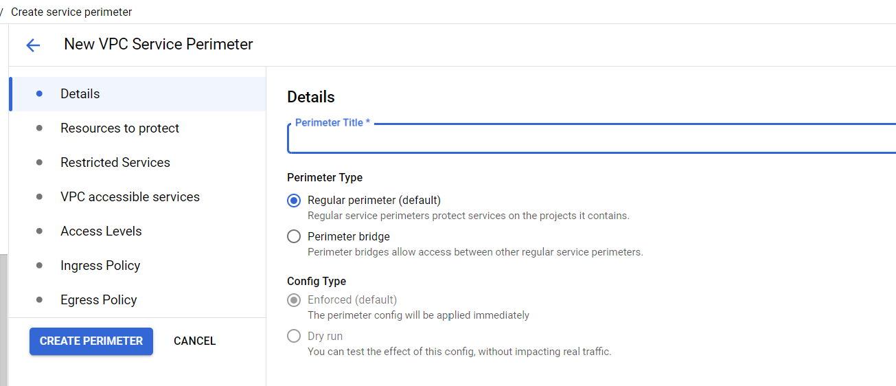 VPC Service Controls create perimeter